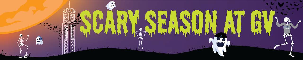 Scary Season at GV - graphic including cartoon ghosts and skeletons